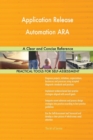 Application Release Automation Ara a Clear and Concise Reference - Book