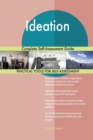 Ideation Complete Self-Assessment Guide - Book