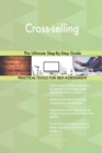 Cross-Selling the Ultimate Step-By-Step Guide - Book