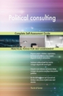 Political Consulting Complete Self-Assessment Guide - Book