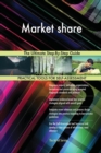 Market Share the Ultimate Step-By-Step Guide - Book