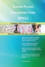 Business Process Management Suites (BPMSs) Complete Self-Assessment Guide - Book