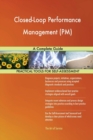 Closed-Loop Performance Management (Pm) a Complete Guide - Book