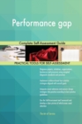 Performance Gap Complete Self-Assessment Guide - Book