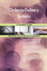 Order-To-Delivery Systems a Complete Guide - Book