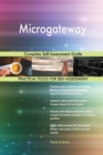 Microgateway Complete Self-Assessment Guide - Book