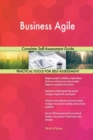 Business Agile Complete Self-Assessment Guide - Book