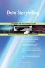 Data Storytelling Complete Self-Assessment Guide - Book