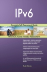 Ipv6 Complete Self-Assessment Guide - Book
