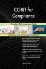 Cobit for Compliance Complete Self-Assessment Guide - Book