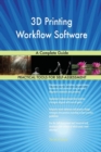 3D Printing Workflow Software a Complete Guide - Book