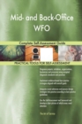 Mid- And Back-Office Wfo Complete Self-Assessment Guide - Book