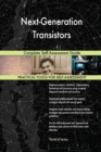 Next-Generation Transistors Complete Self-Assessment Guide - Book