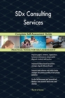 Sdx Consulting Services Complete Self-Assessment Guide - Book