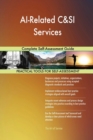 Ai-Related C&si Services Complete Self-Assessment Guide - Book