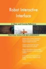 Robot Interactive Interface a Clear and Concise Reference - Book