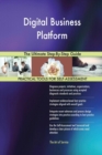 Digital Business Platform the Ultimate Step-By-Step Guide - Book