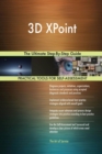 3D Xpoint the Ultimate Step-By-Step Guide - Book