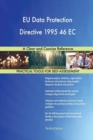 Eu Data Protection Directive 1995 46 EC a Clear and Concise Reference - Book