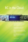 BC in the Cloud Complete Self-Assessment Guide - Book