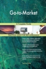 Go-To-Market a Complete Guide - Book