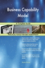 Business Capability Model a Complete Guide - Book