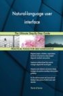 Natural-Language User Interface the Ultimate Step-By-Step Guide - Book