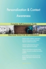 Personalization & Context Awareness Complete Self-Assessment Guide - Book