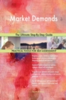 Market Demands the Ultimate Step-By-Step Guide - Book