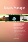 Security Manager Complete Self-Assessment Guide - Book