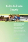 End-To-End Data Security a Complete Guide - Book