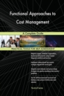 Functional Approaches to Cost Management a Complete Guide - Book