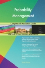 Probability Management Complete Self-Assessment Guide - Book