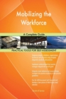 Mobilizing the Workforce a Complete Guide - Book