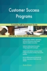 Customer Success Programs Complete Self-Assessment Guide - Book