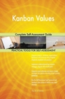 Kanban Values Complete Self-Assessment Guide - Book