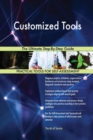 Customized Tools the Ultimate Step-By-Step Guide - Book