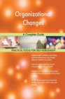 Organizational Changes a Complete Guide - Book