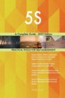 5s a Complete Guide - 2019 Edition - Book