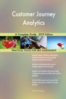 Customer Journey Analytics a Complete Guide - 2019 Edition - Book