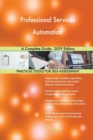Professional Services Automation a Complete Guide - 2019 Edition - Book