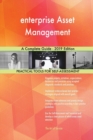 Enterprise Asset Management a Complete Guide - 2019 Edition - Book