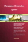 Management Information Systems a Complete Guide - 2019 Edition - Book