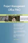 Project Management Office Pmo a Complete Guide - 2019 Edition - Book