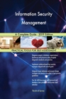Information Security Management a Complete Guide - 2019 Edition - Book