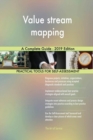 Value Stream Mapping a Complete Guide - 2019 Edition - Book