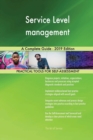 Service Level Management a Complete Guide - 2019 Edition - Book