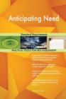 Anticipating Need Standard Requirements - Book