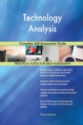 Technology Analysis Complete Self-Assessment Guide - Book