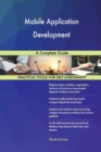 Mobile Application Development a Complete Guide - Book